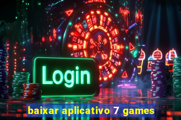 baixar aplicativo 7 games