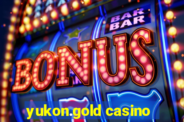 yukon.gold casino