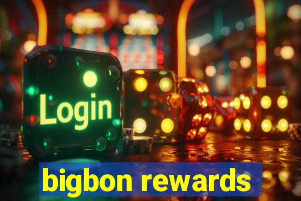 bigbon rewards