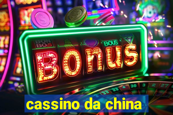 cassino da china