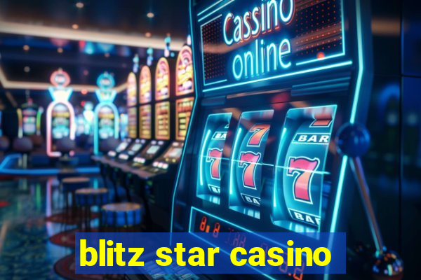 blitz star casino