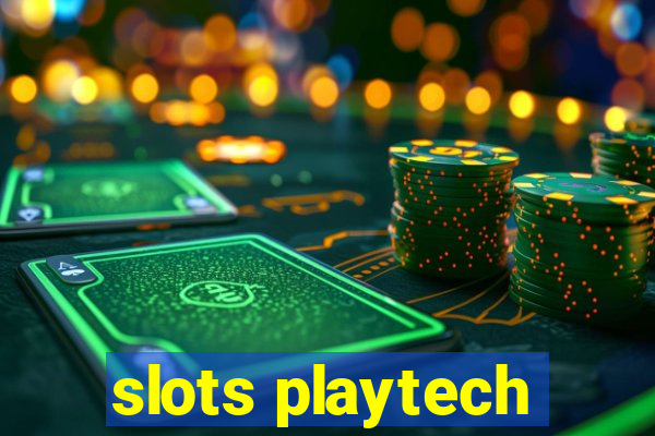 slots playtech