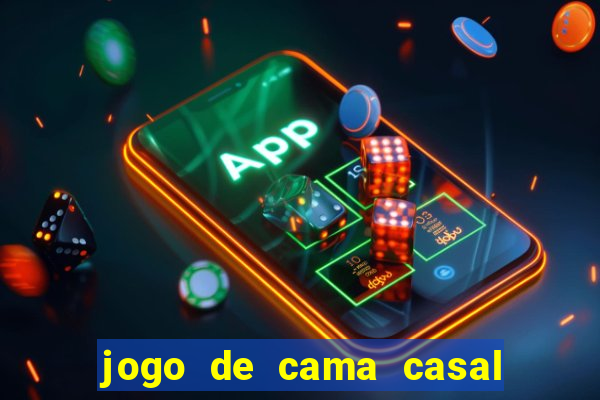 jogo de cama casal buona fortuna