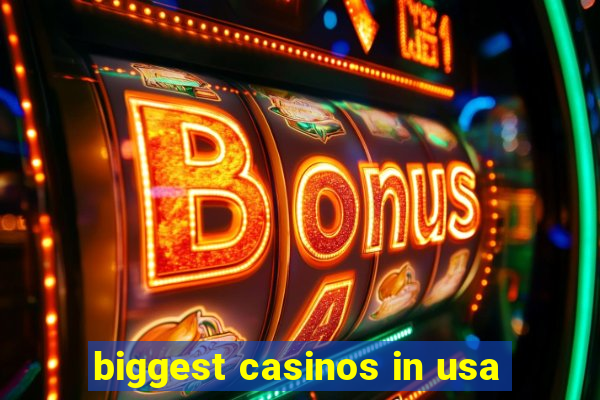 biggest casinos in usa