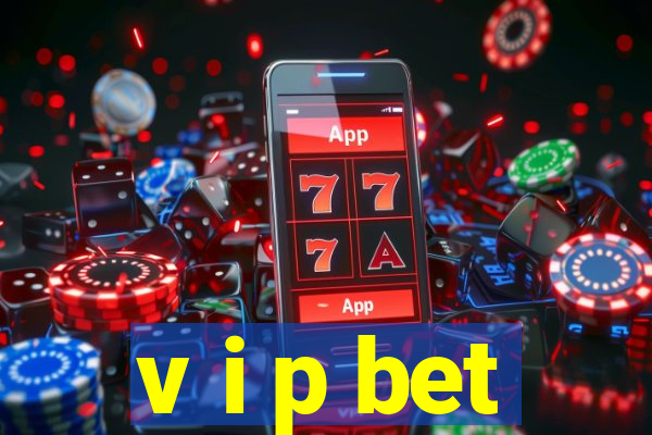 v i p bet