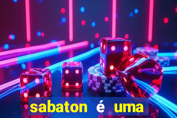 sabaton é uma banda cristã