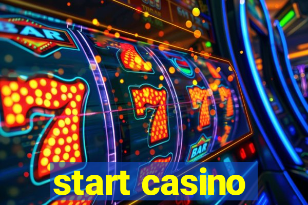 start casino