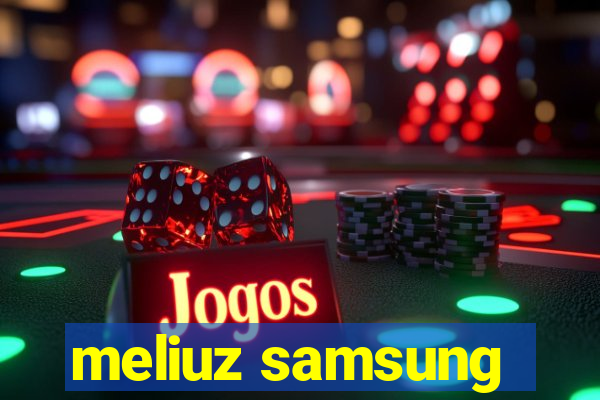 meliuz samsung