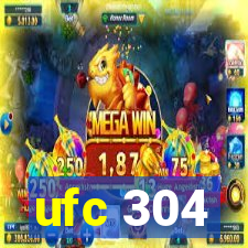 ufc 304