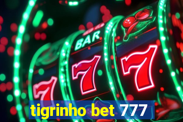 tigrinho bet 777