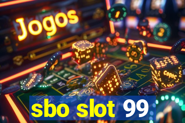 sbo slot 99