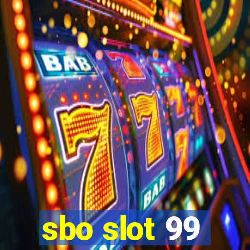 sbo slot 99