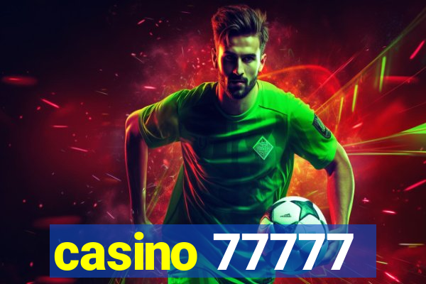 casino 77777