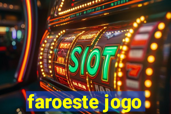 faroeste jogo