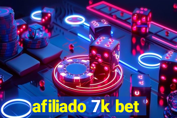 afiliado 7k bet