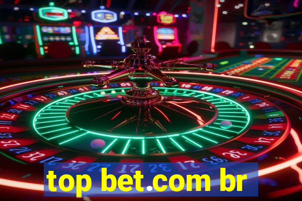 top bet.com br