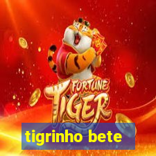 tigrinho bete