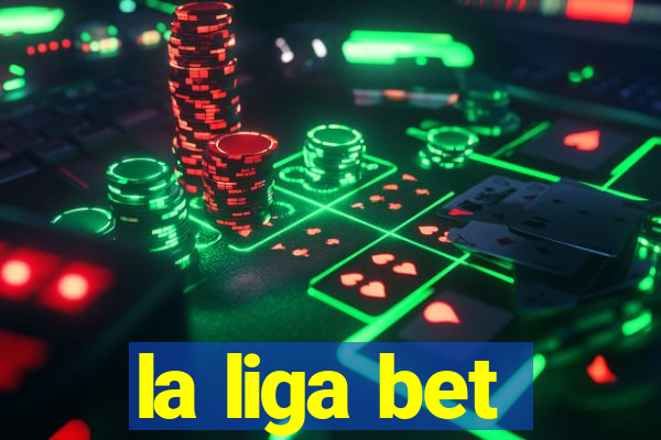 la liga bet