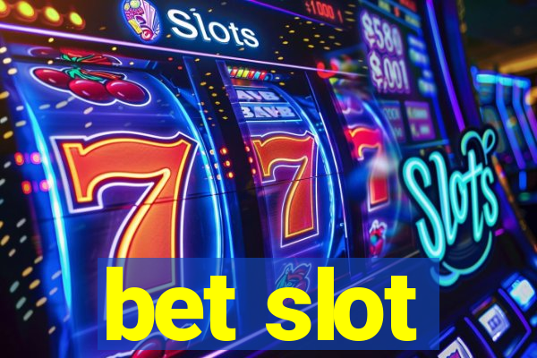 bet slot