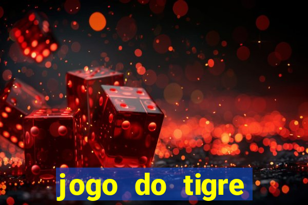 jogo do tigre bonus gratis