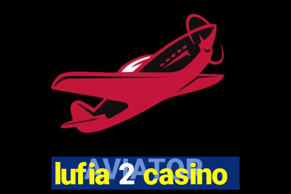 lufia 2 casino