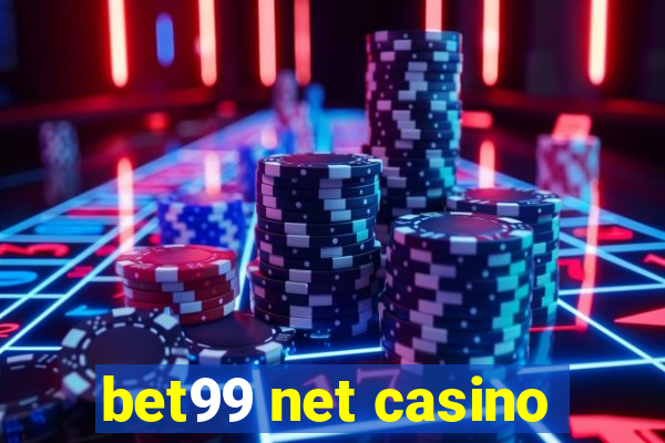 bet99 net casino