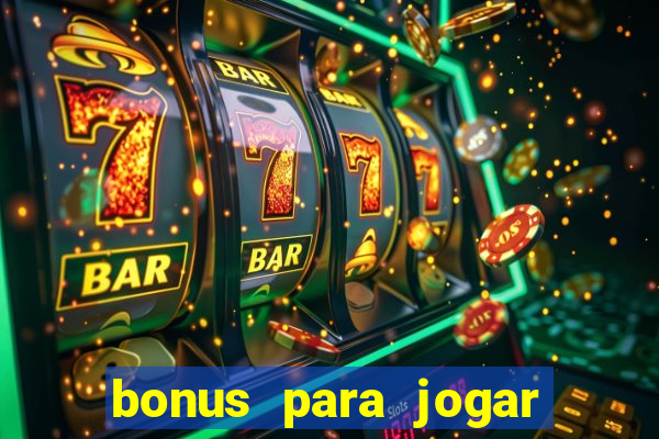 bonus para jogar fortune tiger