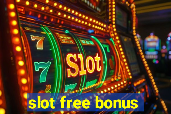 slot free bonus