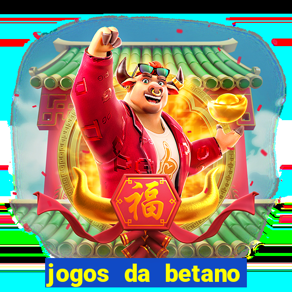 jogos da betano que est?o pagando