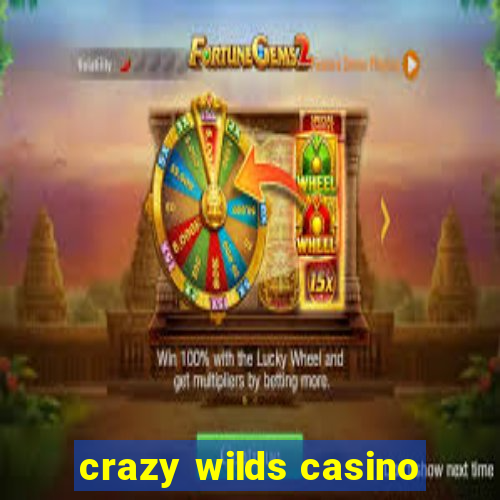 crazy wilds casino