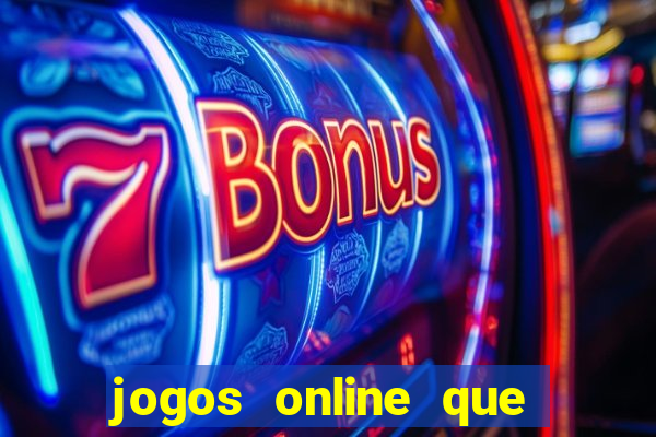 jogos online que pagam para jogar