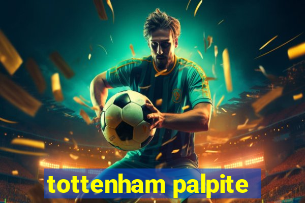 tottenham palpite