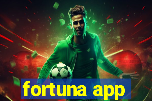 fortuna app