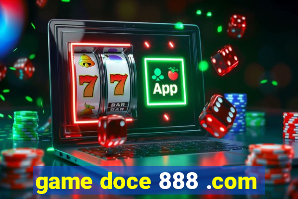 game doce 888 .com