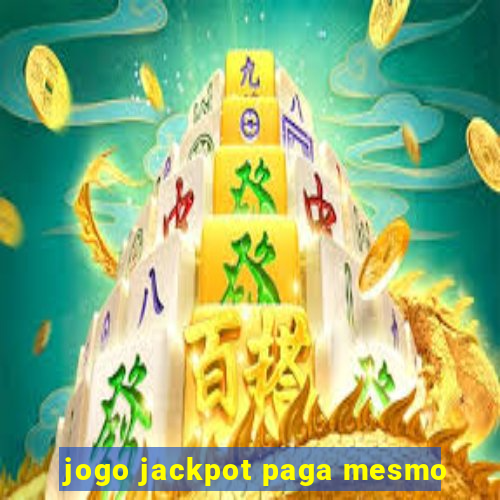 jogo jackpot paga mesmo