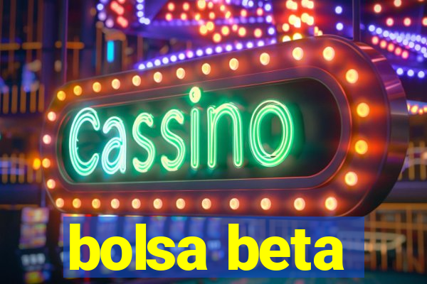 bolsa beta