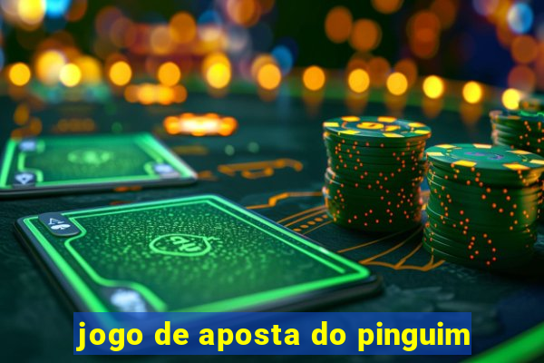 jogo de aposta do pinguim