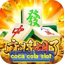 coca cola slot