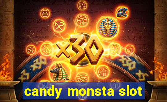 candy monsta slot