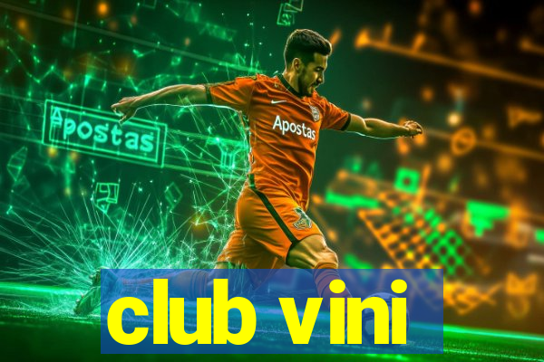 club vini