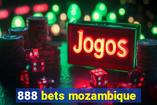 888 bets mozambique