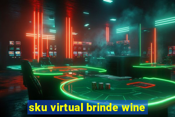 sku virtual brinde wine