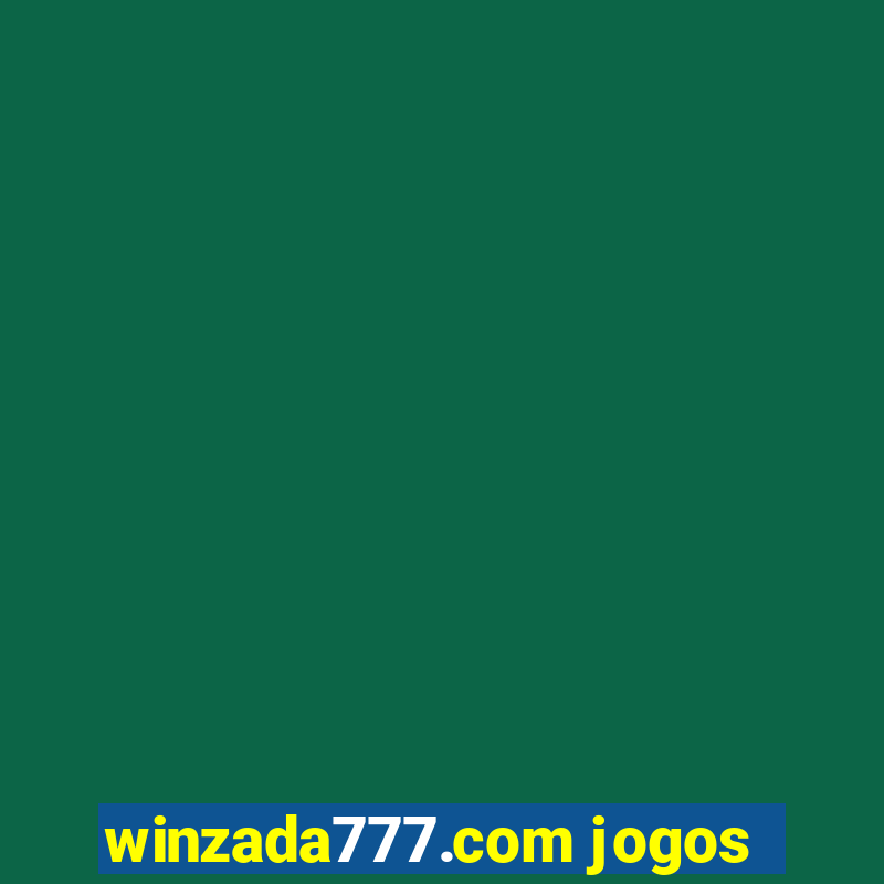 winzada777.com jogos