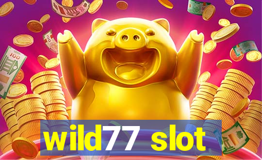 wild77 slot