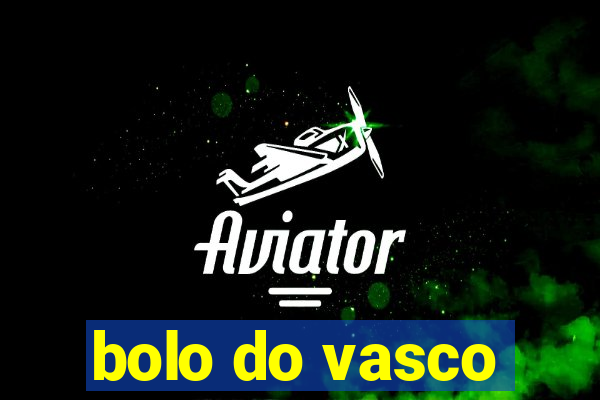 bolo do vasco