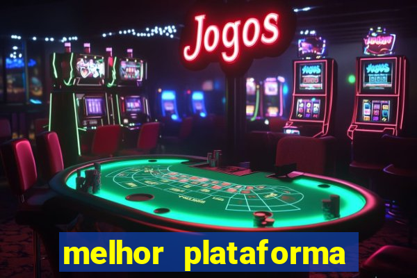 melhor plataforma para jogar de madrugada