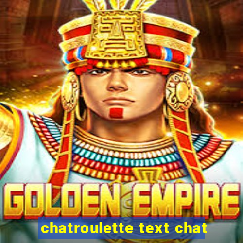 chatroulette text chat