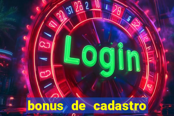 bonus de cadastro vai de bet