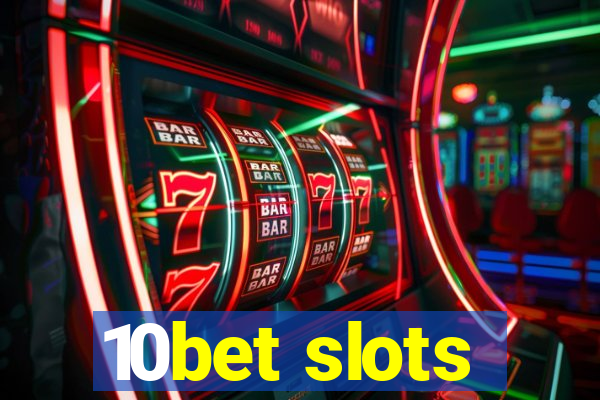 10bet slots