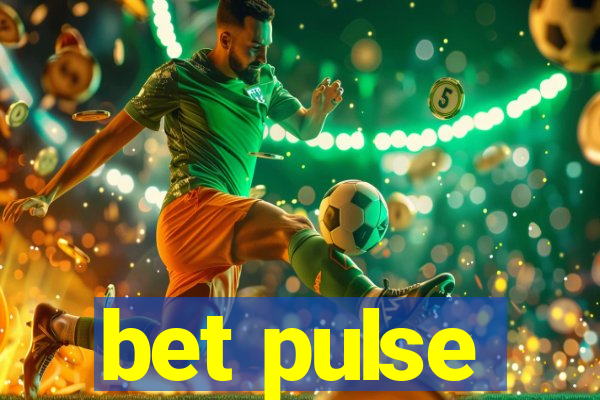 bet pulse